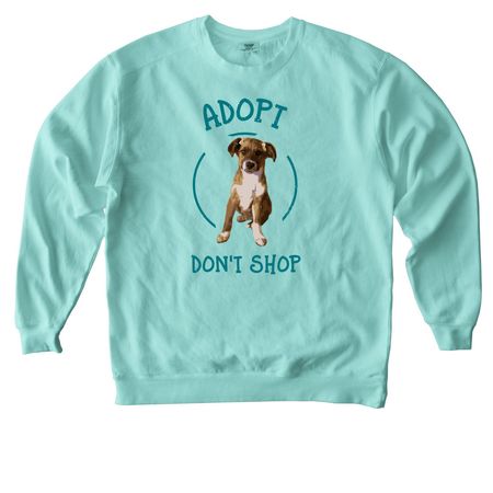 Adopt Don't Shop, a Chalky Mint Comfort Colors Crewneck Sweatshirt