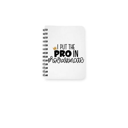 Procrastinate, Me?, a White Spiral Notebook