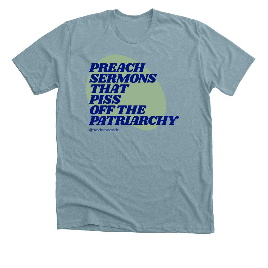 Piss Off The Patriarchy Tee, a Heather Blue Lagoon Premium Unisex Tee