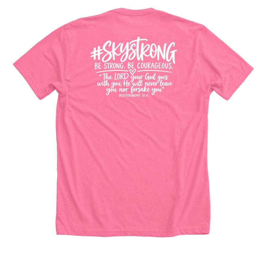 #SkyStrong, a Neon Pink Premium Unisex Tee (back-view)