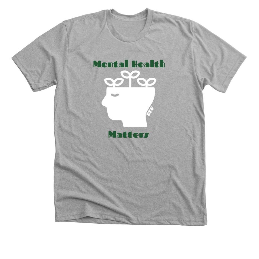 Mental Health Matters!, a Athletic Heather Premium Unisex Tee