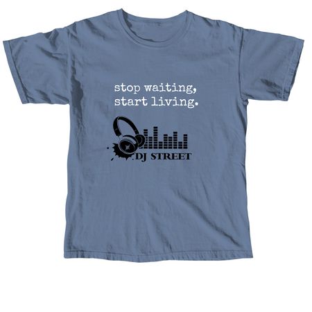 Fundraise for DJStreet, a Blue Jean Comfort Colors Unisex Tee