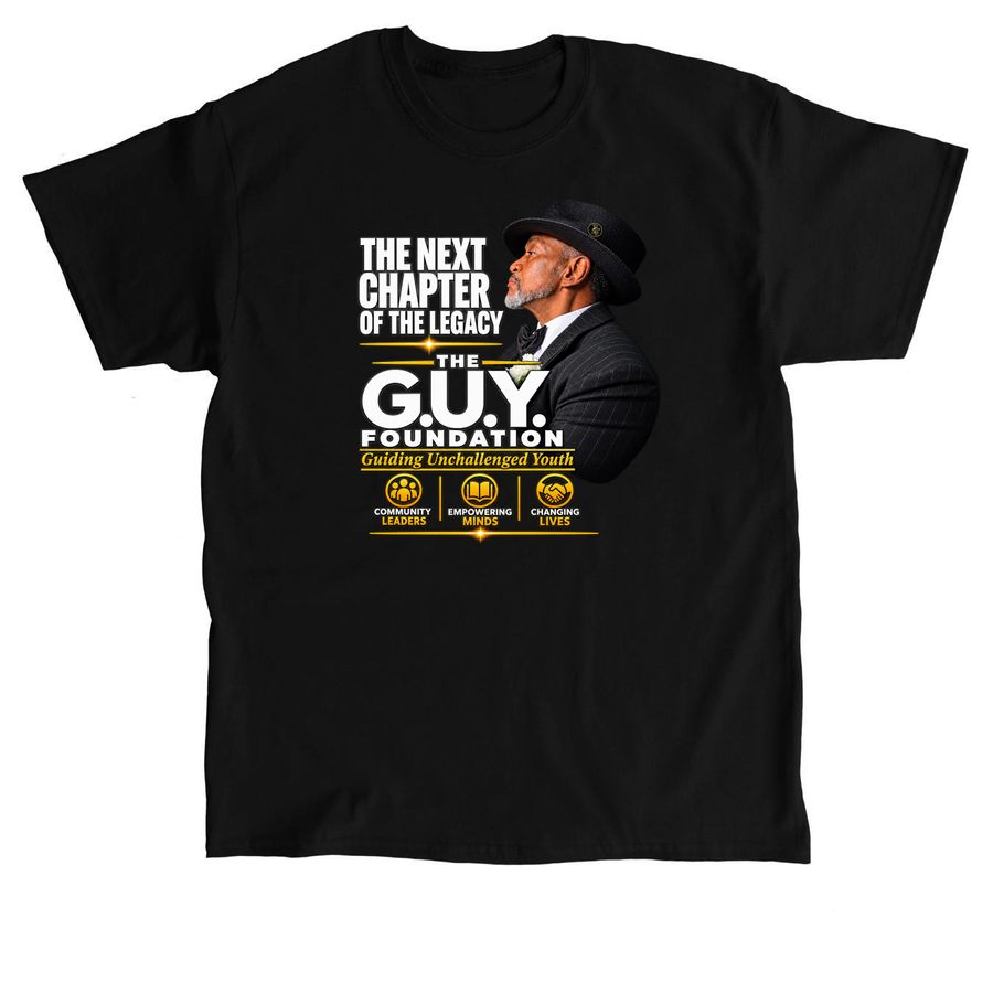 The G.U.Y. Foundation: Legacy Tee & Hoodie, a Black Classic Unisex Tee