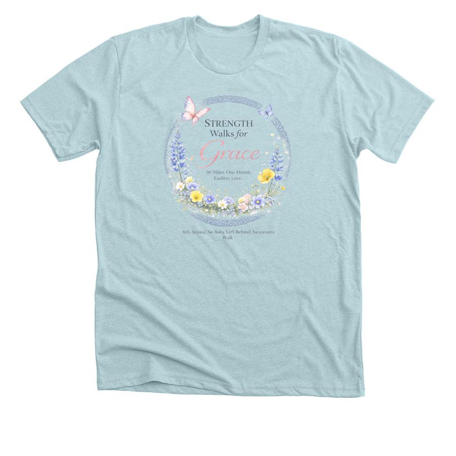 Strength Walks for Grace, a Heather Ice Blue Premium Unisex Tee