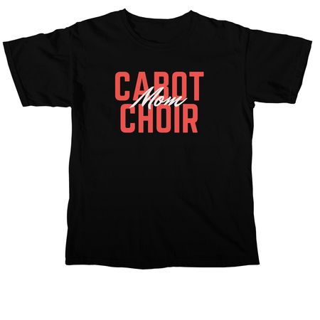 Cabot Choir Mom Tee, a Black Comfort Colors Unisex Tee