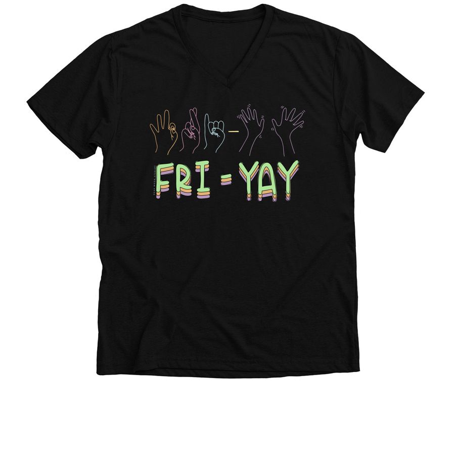 ?FRI-YAY? ASL (Multicolor), a Solid Black Blend Premium V-Neck Tee