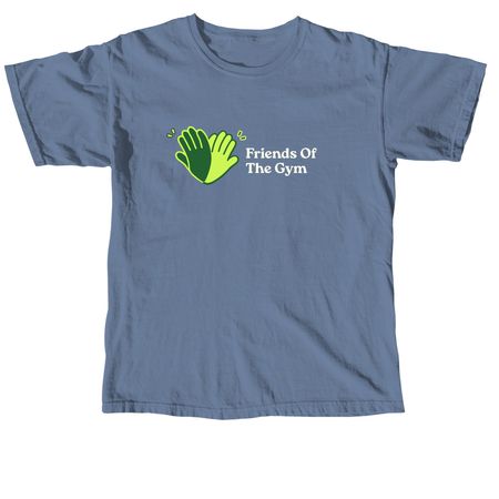 Friends of the Gym Apparel, a Blue Jean Comfort Colors Unisex Tee