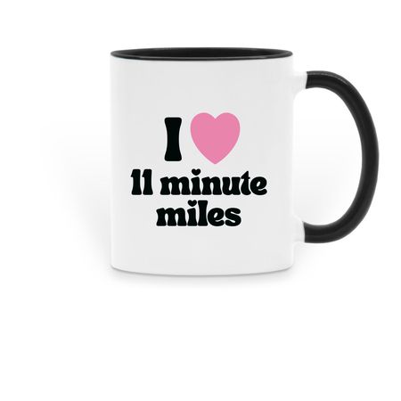 11 minute miles are hot!, a Black Two-Tone Ceramic Mug