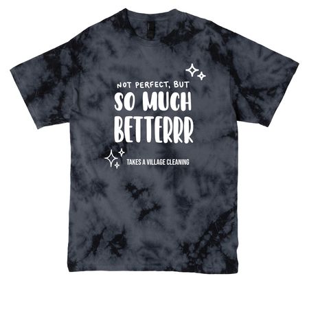 So Much Better!!, a Black Crystal Tie Dye Tee