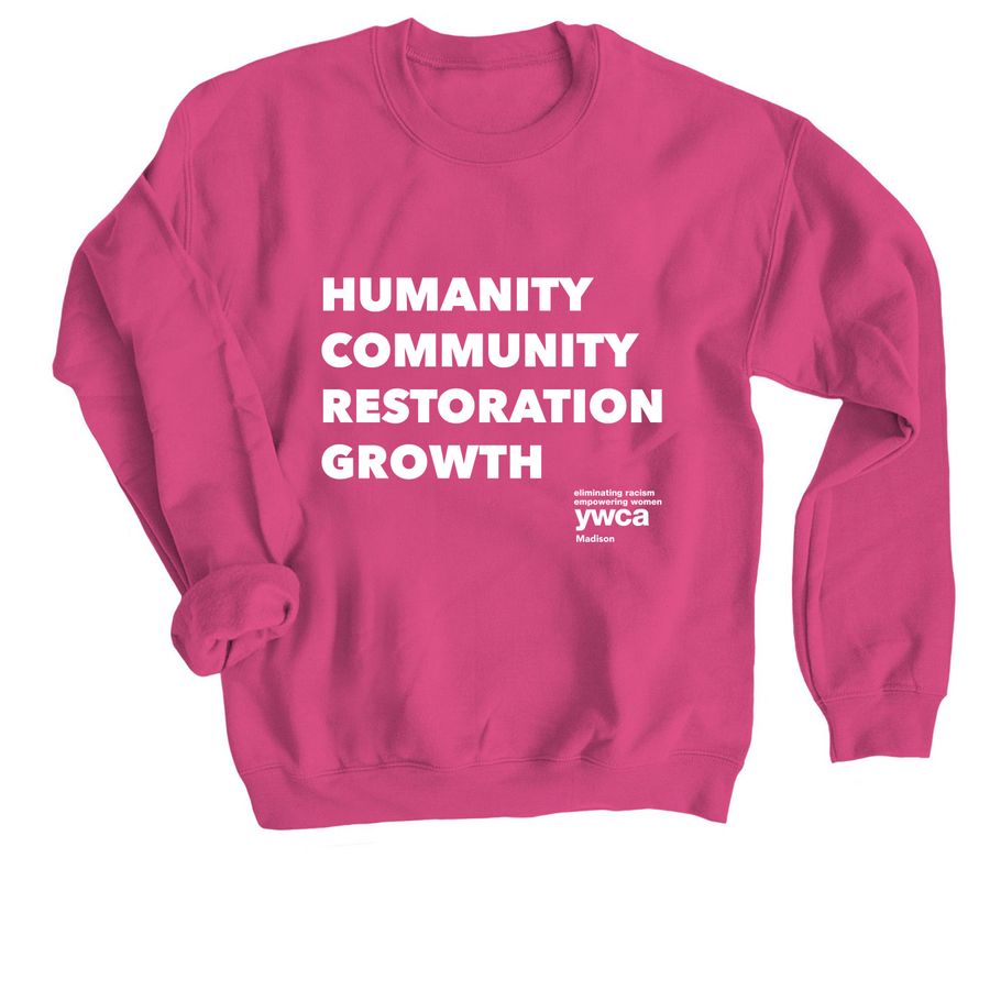 YWCA Madison Co-Created Values (Staff), a Heliconia Crewneck Sweatshirt
