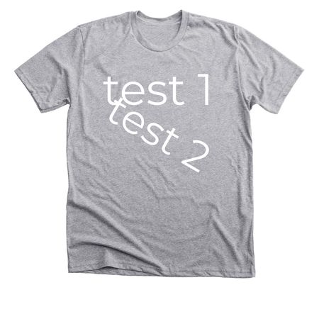 test, a Athletic Heather Premium Unisex Tee