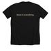 Jesus is everything!&nbsp;, a Solid Black Blend Premium Unisex Tee (back-view)