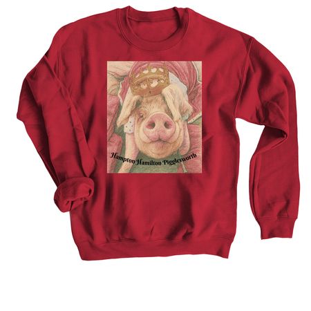 The Worth of One Pig, a Cardinal Red Crewneck Sweatshirt