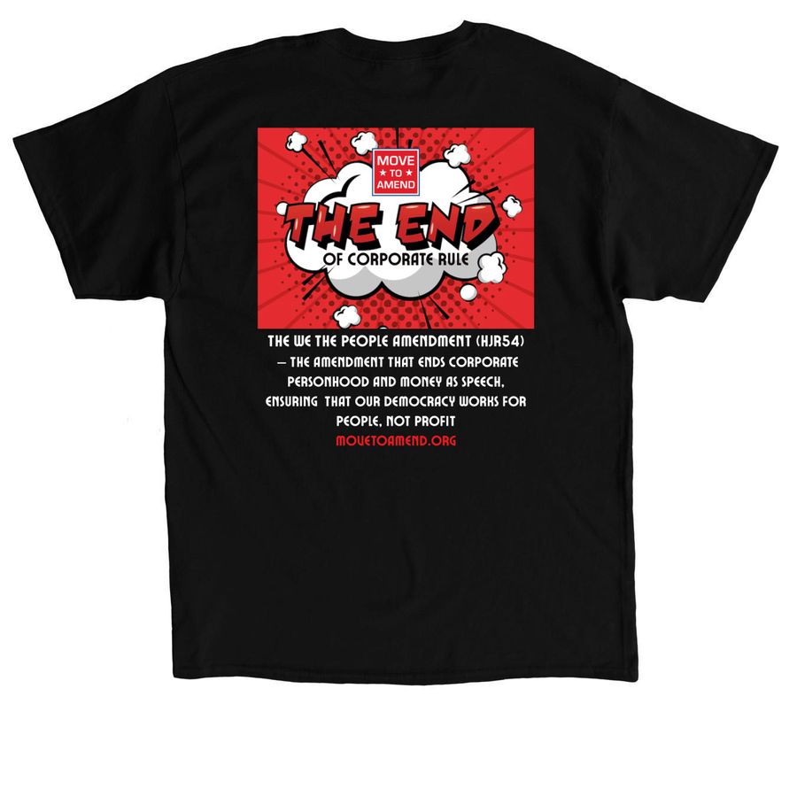 Your Shirt Helps End Corporate Rule, a Black Classic Unisex Tee (back-view)