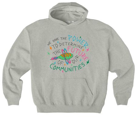 We Have the Power: Adult & Youth, a Heather Grey Stanley/Stella Cooper Dry Pullover Hoodie
