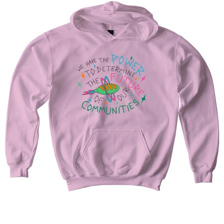 We Have the Power: Adult & Youth, a Light Pink Softstyle Youth Pullover Hoodie