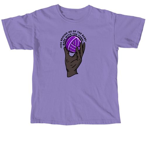 Babe with the [Yarn] Power... Violet Comfort Colors Tee