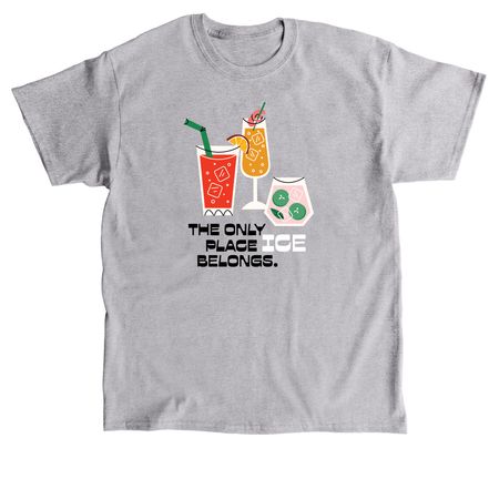 LUPEC's Only Place ICE Belongs Tshirt, a Sport Grey Classic Unisex Tee