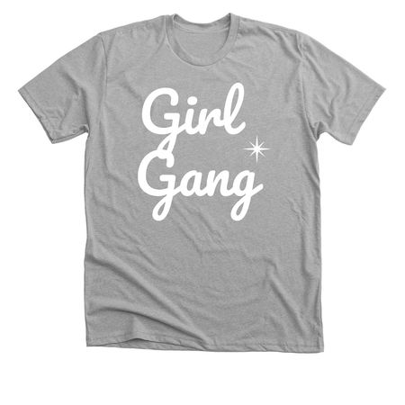 Girl Gang, a Athletic Heather Premium Unisex Tee