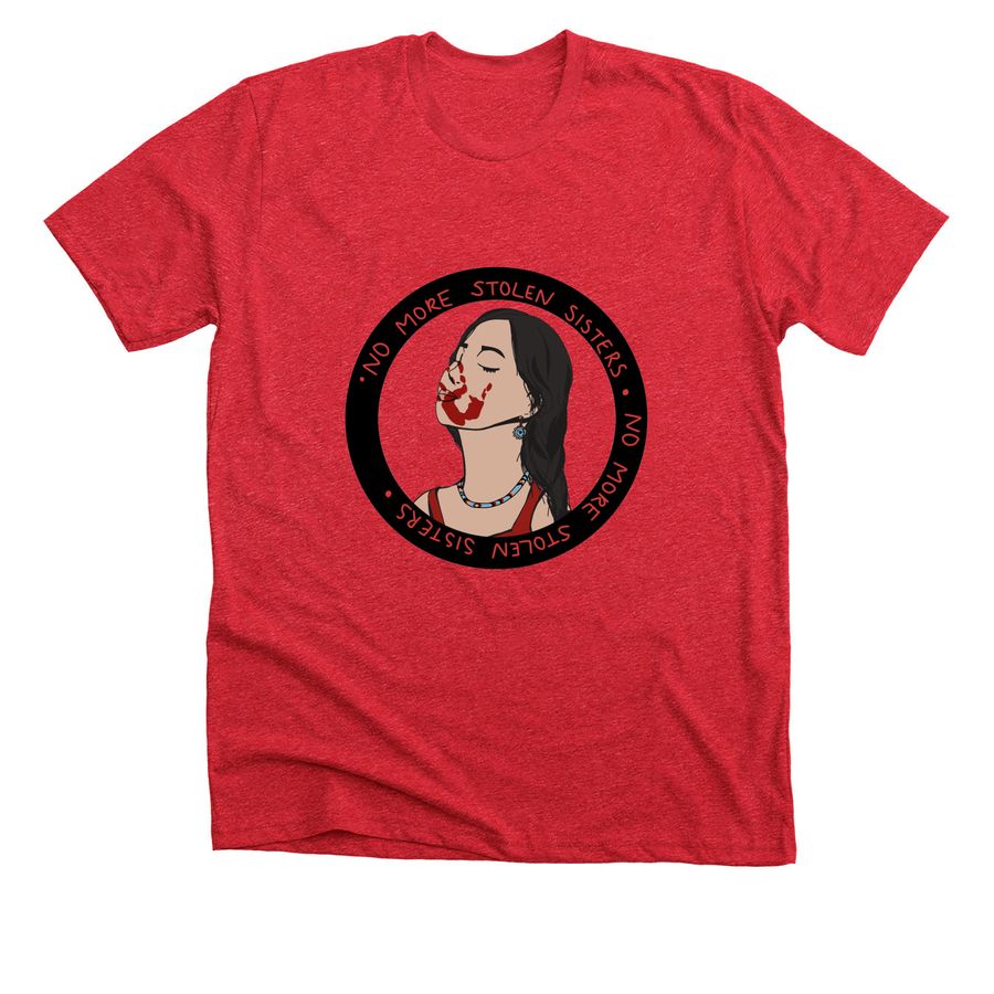 No More Stolen Sisters Campaign, a Heather Red Premium Unisex Tee