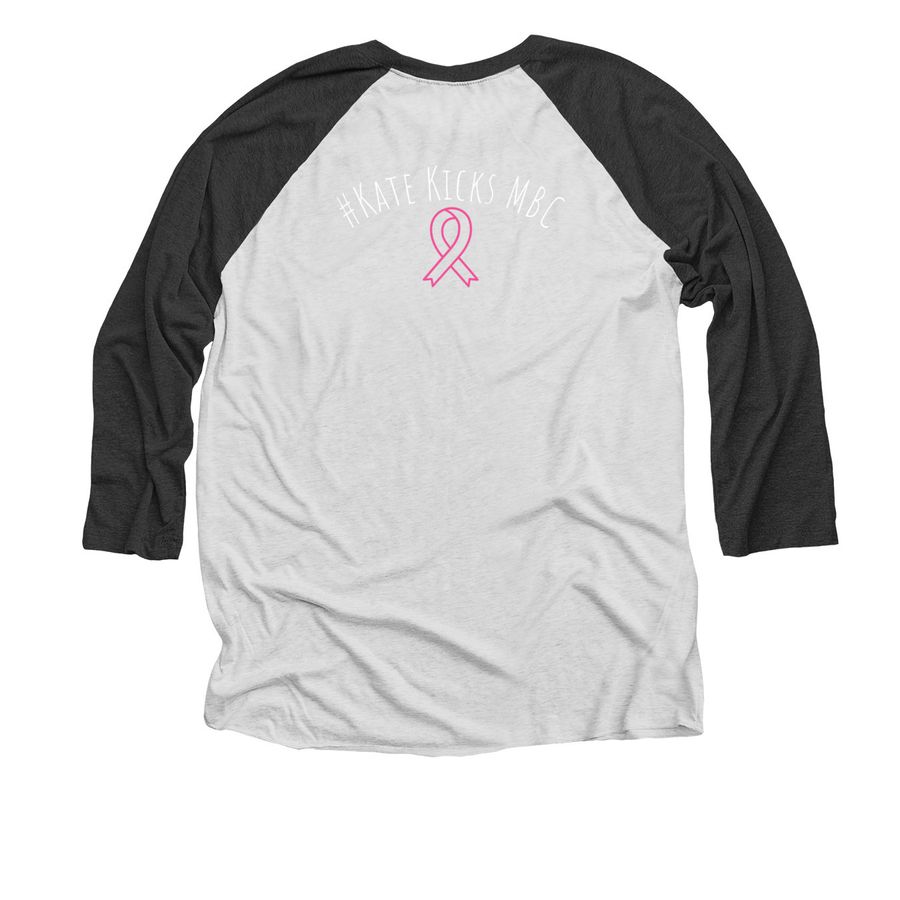 Kate's "Whatever It Takes" Beat Cancer Tees, a Black and Heather White 3/4 Sleeve Baseball Tee (back-view)