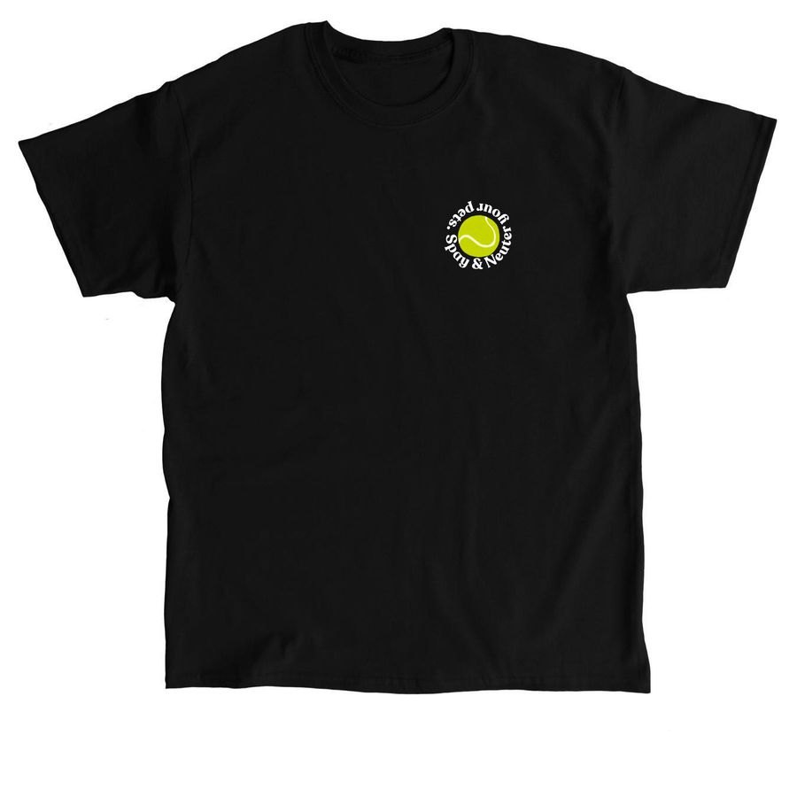 Spay & Neuter Your Pets, a Black Classic Unisex Tee