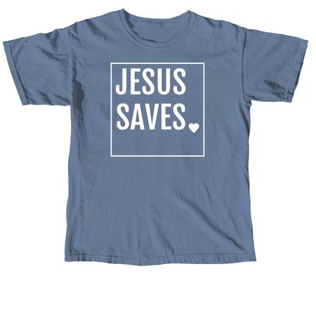 Jesus Saves, a Blue Jean Comfort Colors Unisex Tee