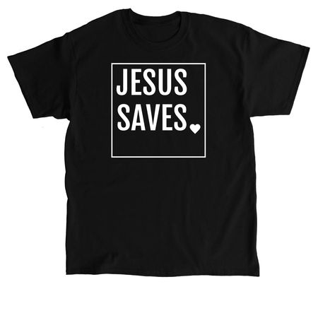 Jesus Saves, a Black Classic Unisex Tee