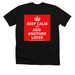 Keep Calm, a Solid Black Blend Premium Unisex Tee