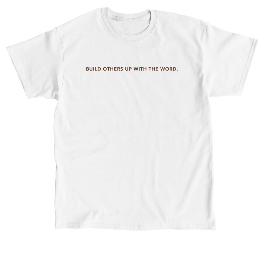 Impact Tshirt - Build Others Up Design Brown, a White Classic Unisex Tee