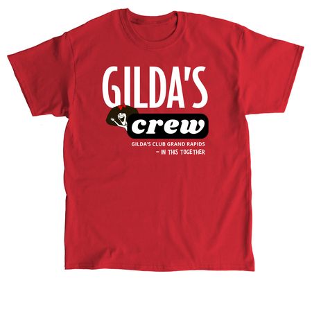 Gilda's Crew, a Red Classic Unisex Tee