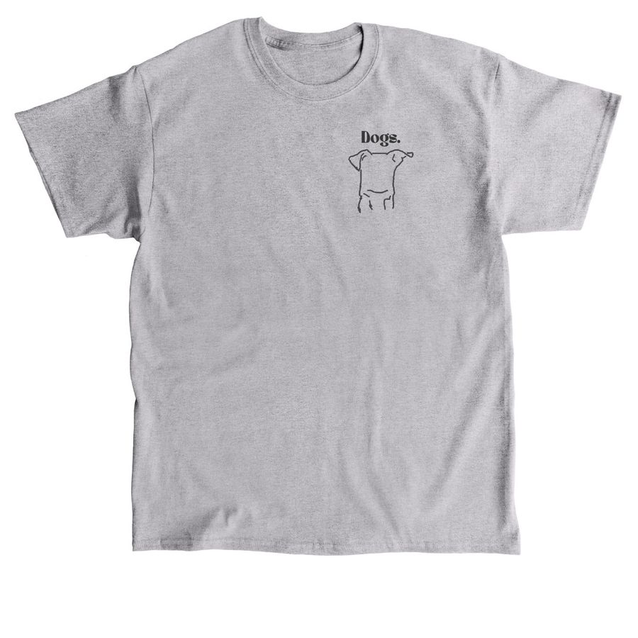 Dogs., a Sport Grey Classic Unisex Tee