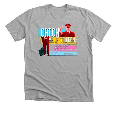 Catch Me If You Can 2026, a Athletic Heather Premium Unisex Tee