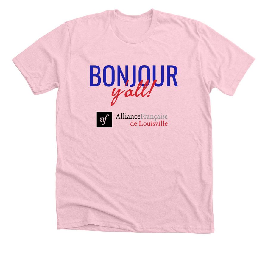 Bonjour Y'all! T-Shirts and Sweaters, a Heather Pink Premium Unisex Tee