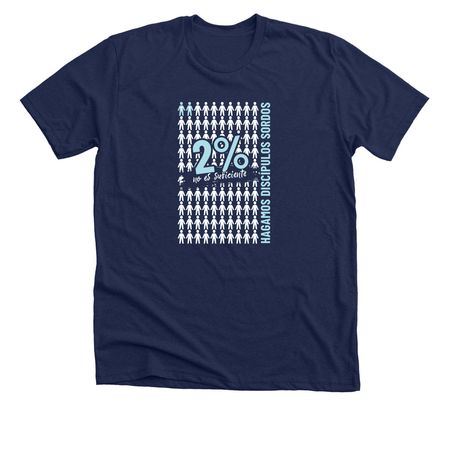 2% No es Suficiente, a Solid Navy Blend Premium Unisex Tee