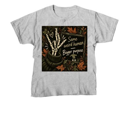 Still weird, a Sport Grey Youth Unisex Tee