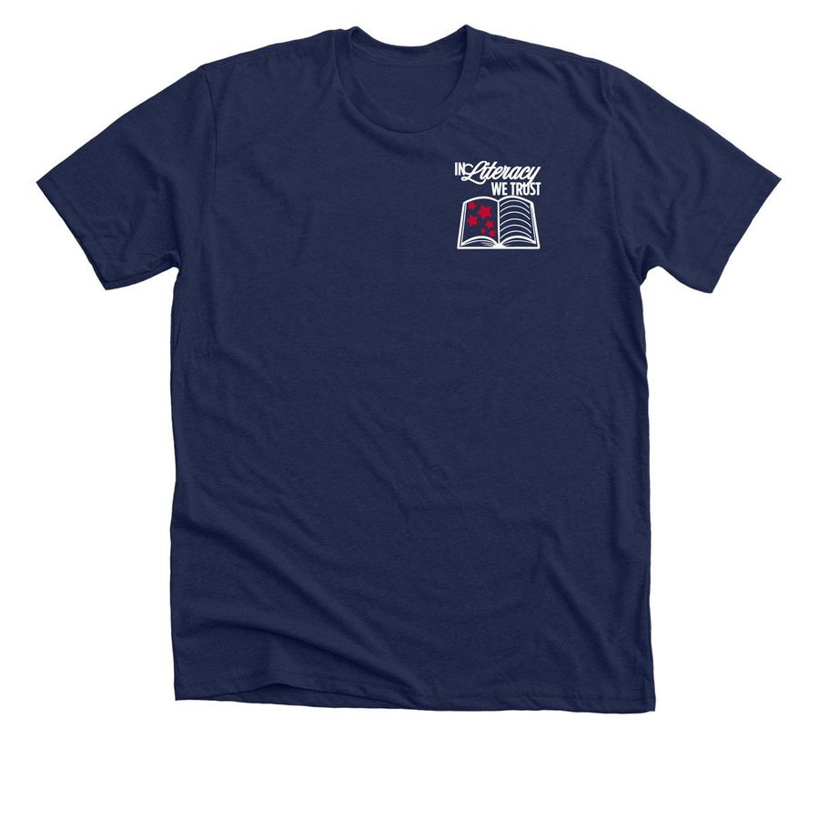 In Literacy We Trust Shirt, a Solid Navy Blend Premium Unisex Tee