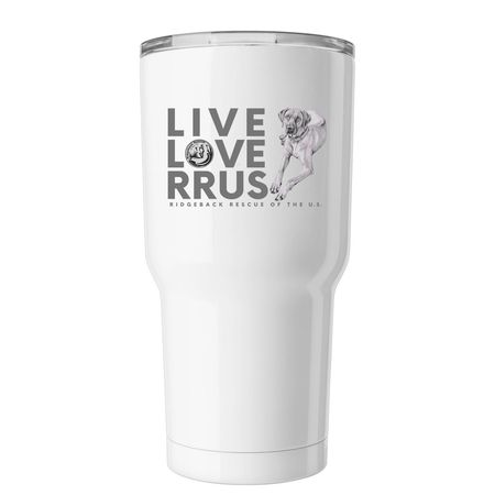 Tumbler to live, laugh and RRUS, a White Insulated Tumbler