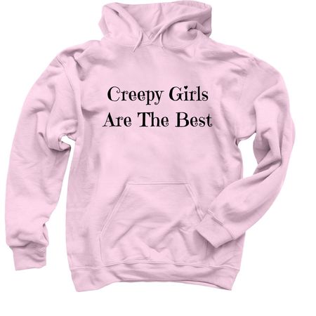 Creepy Girls (Black Lettering), a Light Pink Pullover Hoodie