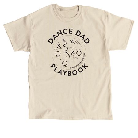 Dance Dad Playbook, a Sand Classic Unisex Tee