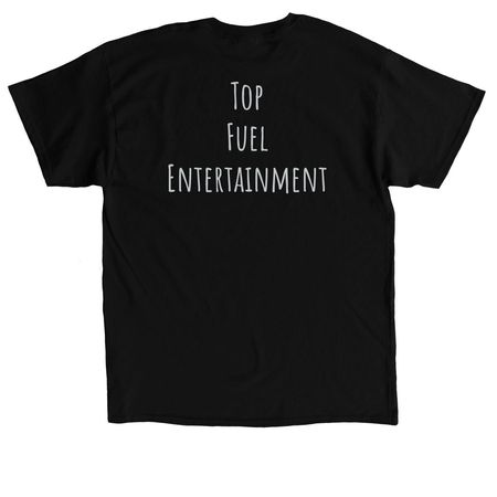 RATT STEPHEN PEARCY?s Top Fuel Ent Company T, a Black Classic Unisex Tee (back-view)