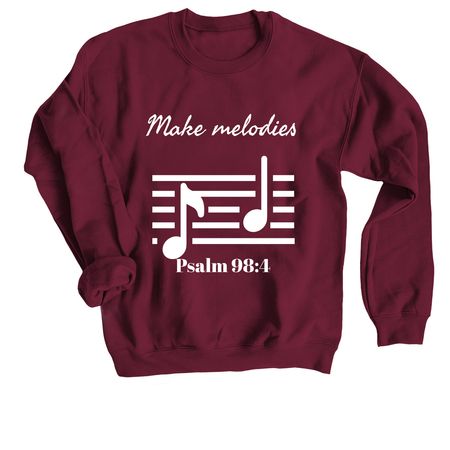 Make melodies, a Maroon Crewneck Sweatshirt