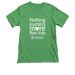 Nothing Matters More, a Envy Triblend Unisex Tee