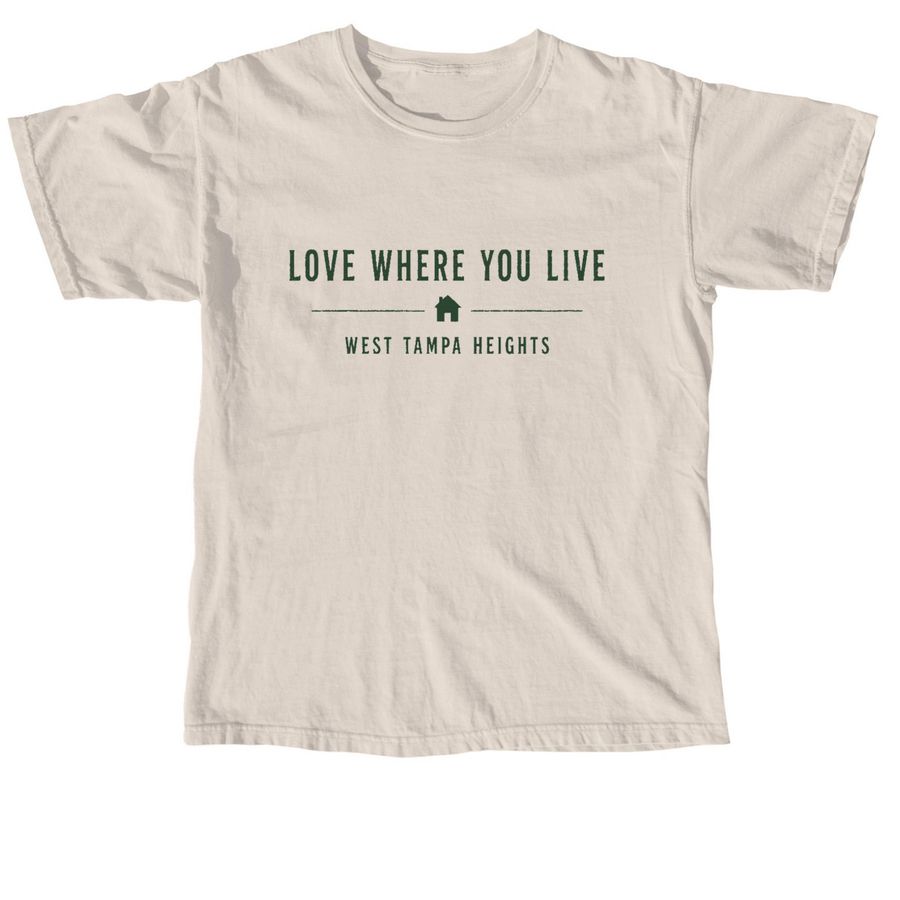 Love Where You Live, a Ivory Comfort Colors Unisex Tee