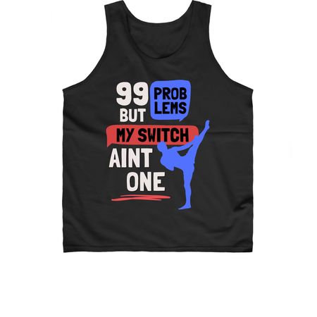 99 Problems - Muay Thai, a Black Classic Unisex Tank Top