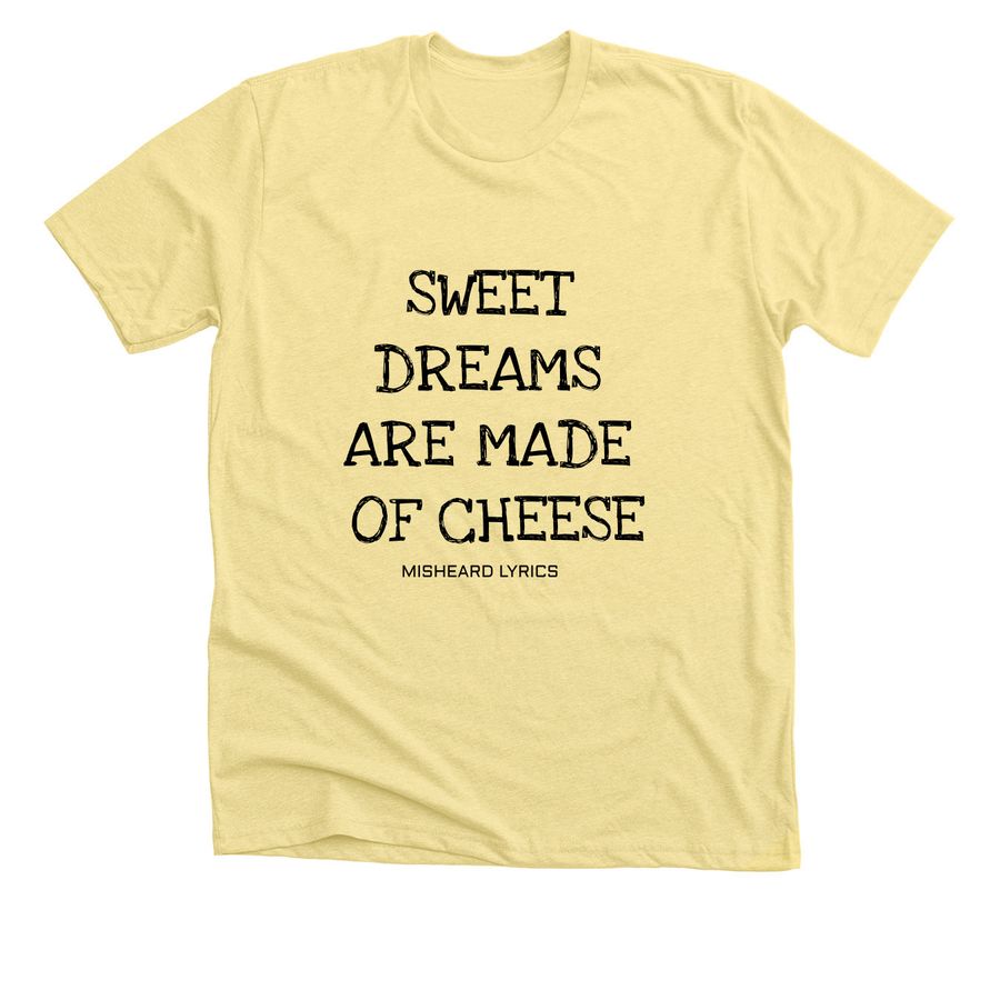Sweet Dreams&nbsp;, a Heather Yellow Gold Premium Unisex Tee