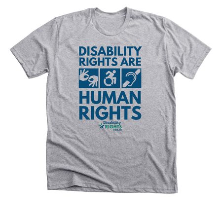Disability Rights Are Human Rights, a Athletic Heather Premium Unisex Tee