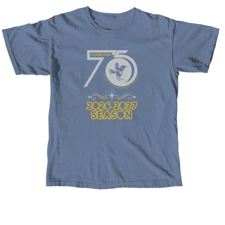 Celebrating 75 Years of Chanticleer Theater, a Blue Jean Comfort Colors Unisex Tee