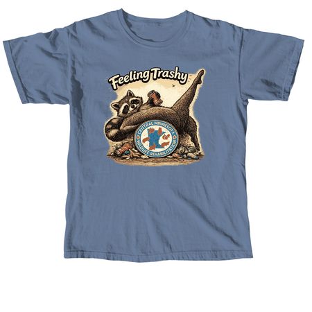 CMWR Feeling Trashy, a Blue Jean Comfort Colors Unisex Tee