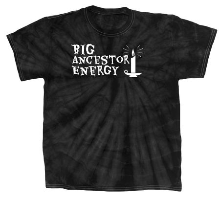 Big ancestor energy&nbsp;, a Black Classic Tie Dye Tee